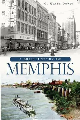 Memphis rövid története - A Brief History of Memphis