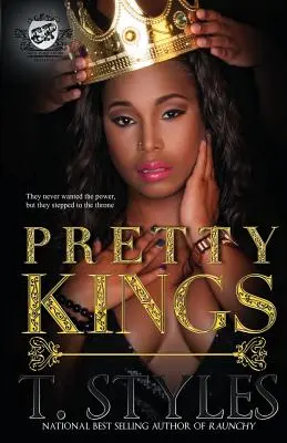 Pretty Kings (A Kartell Kiadó bemutatja) - Pretty Kings (The Cartel Publications Presents)