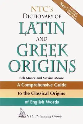 Ntc latin és görög eredetszótára - Ntc's Dictionary of Latin and Greek Origins