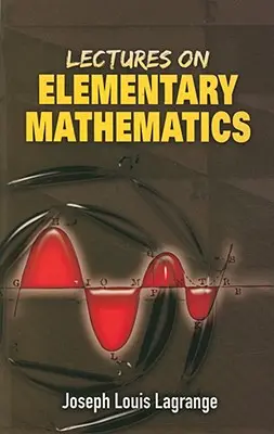 Előadások az elemi matematikáról - Lectures on Elementary Mathematics