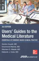 Users' Guides to the Medical Literature: A bizonyítékokon alapuló klinikai gyakorlat alapjai, harmadik kiadás - Users' Guides to the Medical Literature: Essentials of Evidence-Based Clinical Practice, Third Edition