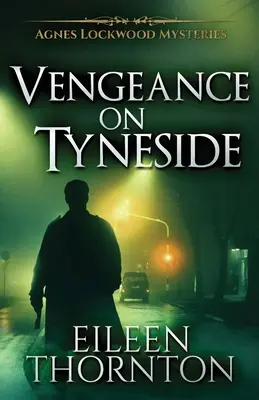 Bosszú Tyneside-on - Vengeance On Tyneside