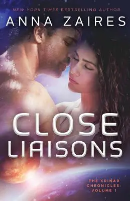 Close Liaisons: A Krinar krónikák - Close Liaisons: The Krinar Chronicles