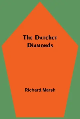 A datcheti gyémántok - The Datchet Diamonds