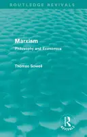 Marxizmus (Routledge Revivals): Filozófia és közgazdaságtan - Marxism (Routledge Revivals): Philosophy and Economics