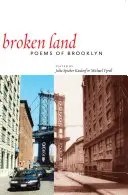 Broken Land: Brooklyn-i versek - Broken Land: Poems of Brooklyn