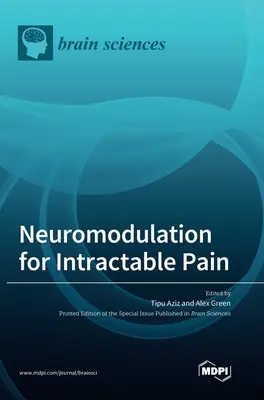 Neuromoduláció a kezelhetetlen fájdalom kezelésére - Neuromodulation for Intractable Pain