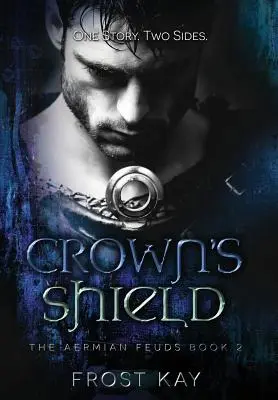 A korona pajzsa: Aermian Feuds: Második könyv - Crown's Shield: The Aermian Feuds: Book Two