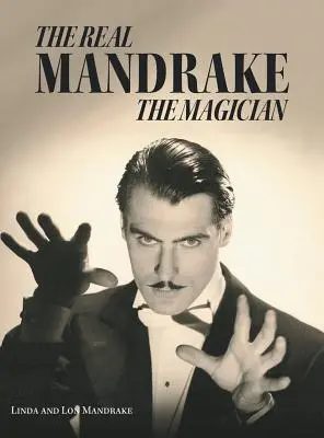 Az igazi Mandragóra, a mágus - The Real Mandrake the Magician