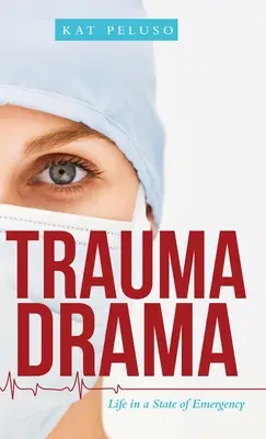 Trauma dráma: Élet a szükségállapotban - Trauma Drama: Life in a State of Emergency