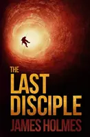 Az utolsó tanítvány - The Last Disciple