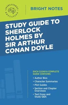 Tanulmányútmutató Sherlock Holmes-hoz, írta Sir Arthur Conan Doyle - Study Guide to Sherlock Holmes by Sir Arthur Conan Doyle