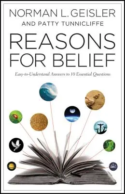 A hit okai: Könnyen érthető válaszok 10 alapvető kérdésre - Reasons for Belief: Easy-To-Understand Answers to 10 Essential Questions