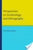 Perspektívák az ekkléziológiáról és a néprajzról - Perspectives on Ecclesiology and Ethnography