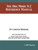 Az Org Mode 9.2 referencia kézikönyv - The Org Mode 9.2 Reference Manual