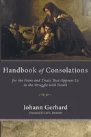 A vigasztalások kézikönyve - Handbook of Consolations