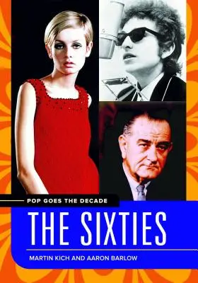 Pop megy az évtized: The Sixties - Pop Goes the Decade: The Sixties