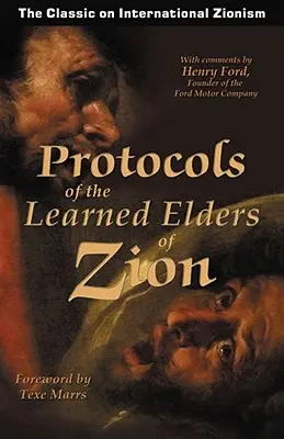 A Cion tanult vénségeinek jegyzőkönyvei - Protocols of the Learned Elders of Zion