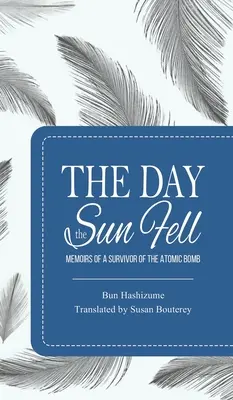 A nap, amikor a nap leesett - The Day the Sun Fell