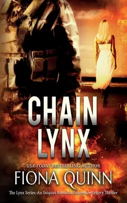 Láncos hiúz: An Iniquus Romantic Suspense Mystery Thriller - Chain Lynx: An Iniquus Romantic Suspense Mystery Thriller