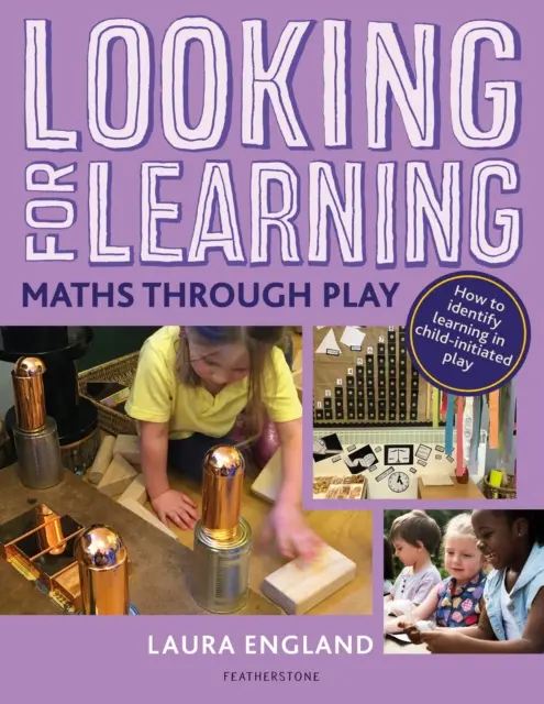 Looking for Learning: Matematika játékosan - Looking for Learning: Maths through Play