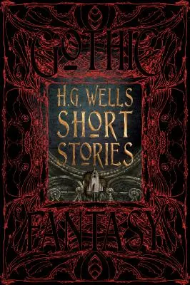 H. G. Wells novellái - H.G. Wells Short Stories