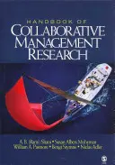 Az együttműködésen alapuló menedzsmentkutatás kézikönyve - Handbook of Collaborative Management Research