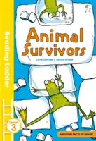 Állati túlélők (Olvasólétra 3. szint) - Animal Survivors (Reading Ladder Level 3)