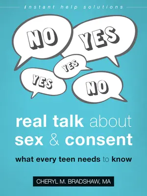 Igazi beszéd a szexről és a beleegyezésről: Amit minden tinédzsernek tudnia kell - Real Talk about Sex and Consent: What Every Teen Needs to Know