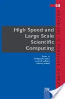 NAGY SEBESSÉGŰ ÉS NAGY LÉPTÉKŰ TUDOMÁNYOS SZÁMÍTÁSOK - HIGH SPEED & LARGE SCALE SCIENTIFIC COMP