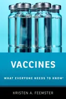 Oltások: Amit mindenkinek tudnia kell(ene) - Vaccines: What Everyone Needs to Know(r)