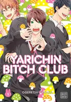 Yarichin Bitch Club, Vol. 1, 1. kötet - Yarichin Bitch Club, Vol. 1, 1