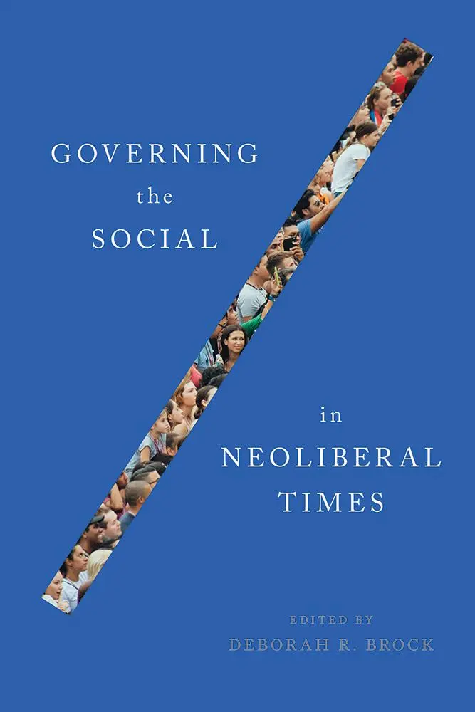 A szociális kormányzás neoliberális időkben - Governing the Social in Neoliberal Times