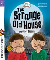 Read with Oxford: Read with Oxford: Biff, Chip és Kipper: The Strange Old House and Other Stories: The Strange Old House and Other Stories - Read with Oxford: Stage 5: Biff, Chip and Kipper: The Strange Old House and Other Stories