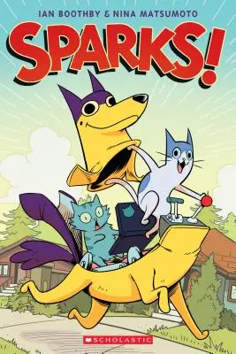 Szikrák! (Sparks #1), 1 - Sparks! (Sparks #1), 1