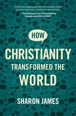 Hogyan változtatta meg a kereszténység a világot - How Christianity Transformed the World