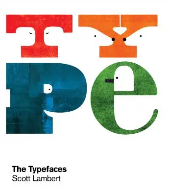 A betűtípusok - The Typefaces