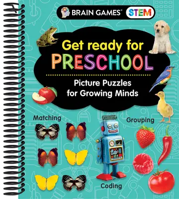 Agyjátékok szár - Készülj fel az óvodára: Képes rejtvények növekvő elméknek (munkafüzet) - Brain Games Stem - Get Ready for Preschool: Picture Puzzles for Growing Minds (Workbook)