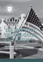 Gazdagság és igazságosság: A demokratikus kapitalizmus erkölcse - Wealth and Justice: The Morality of Democratic Capitalism