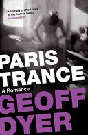 Paris Trance - Egy románc - Paris Trance - A Romance