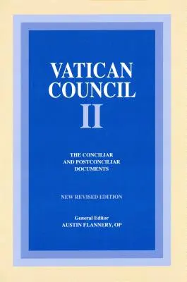 II. vatikáni zsinat: A konciliárius és a konciliárus utáni dokumentumok - Vatican Council II: The Conciliar and Postconciliar Documents