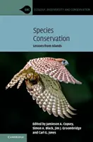 Fajmegőrzés: Lessons from Islands - Species Conservation: Lessons from Islands