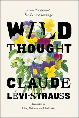 Wild Thought: A La Pense Sauvage új fordítása