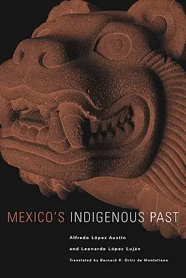 Mexikó őslakos múltja, 240. kötet - Mexico's Indigenous Past, Volume 240