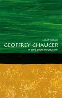 Geoffrey Chaucer: Chaucer: Egy nagyon rövid bevezetés - Geoffrey Chaucer: A Very Short Introduction