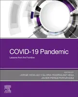 Covid-19 Pandemic: Tanulságok a frontvonalból - Covid-19 Pandemic: Lessons from the Frontline