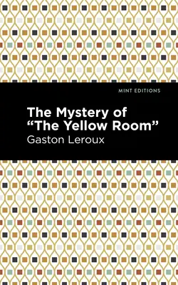 A sárga szoba rejtélye - The Mystery of the Yellow Room