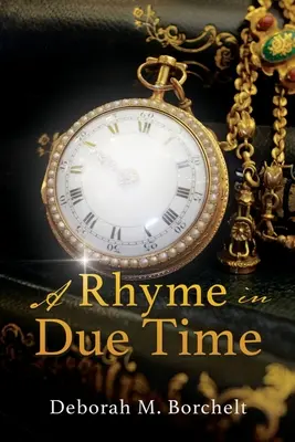 Egy rím a kellő időben - A Rhyme in Due Time