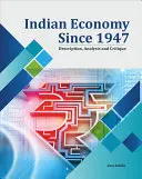 Indiai gazdaság 1947 óta: Leírás, elemzés és kritika - Indian Economy Since 1947: Description, Analysis and Critique