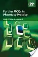 További MCQ-k a gyógyszerészeti gyakorlatban - Further MCQs in Pharmacy Practice